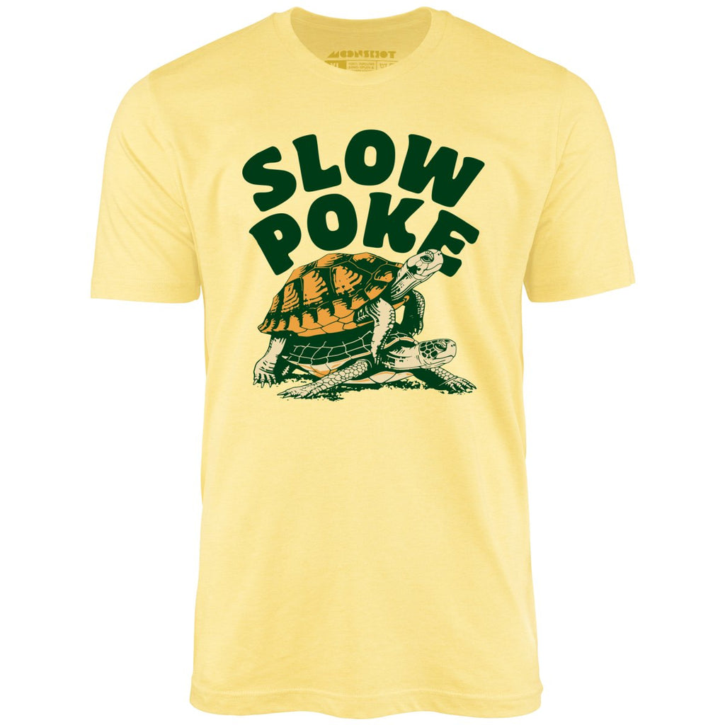Slow Poke - Unisex