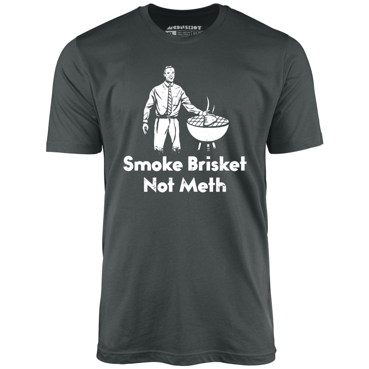 Smoke Brisket Not Meth v2 - Unisex