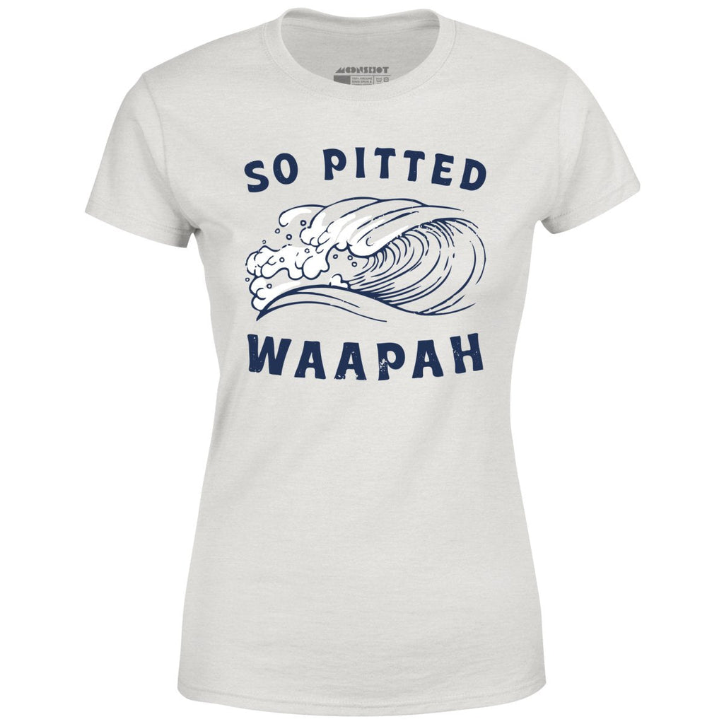 So Pitted - Women's