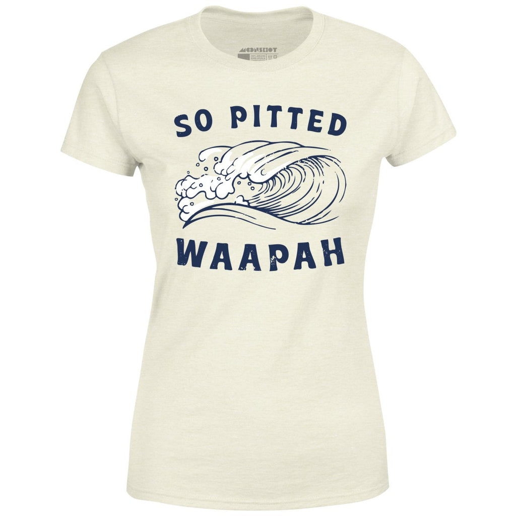So Pitted - Women's