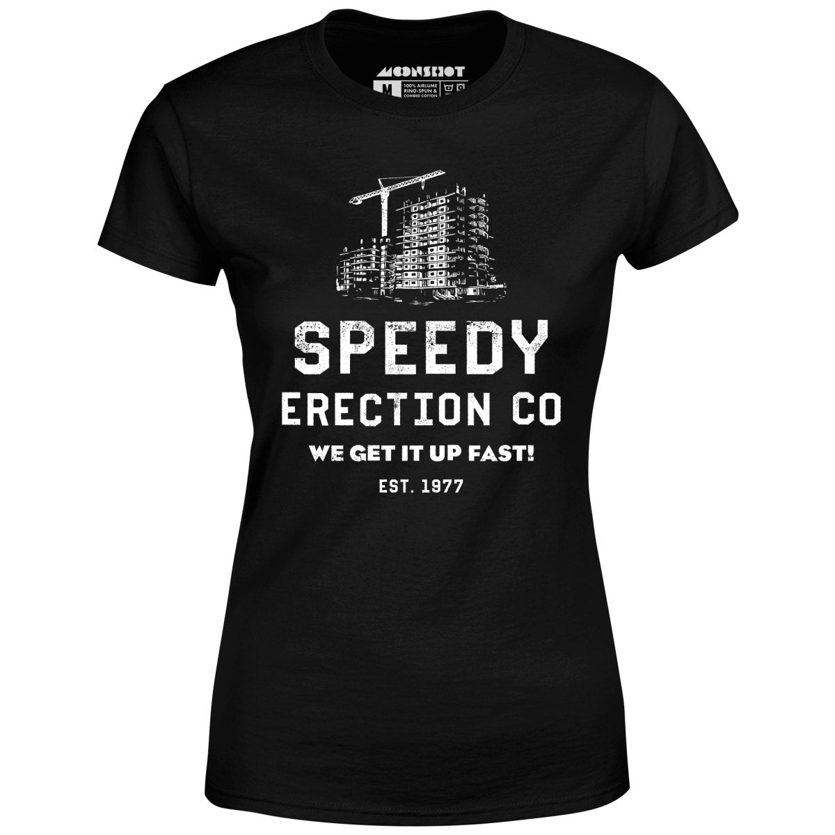 Speedy Erection Co. We Get it Up Fast - Women's