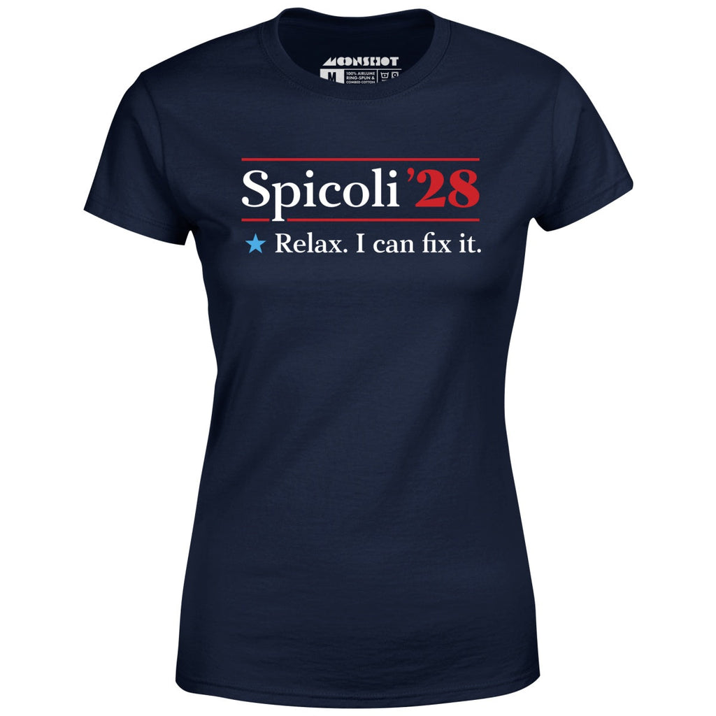 Spicoli 2028 - Relax, I Can Fix It - Women's