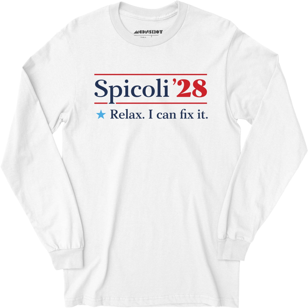 Spicoli 2028 - Relax, I Can Fix It - Long Sleeve