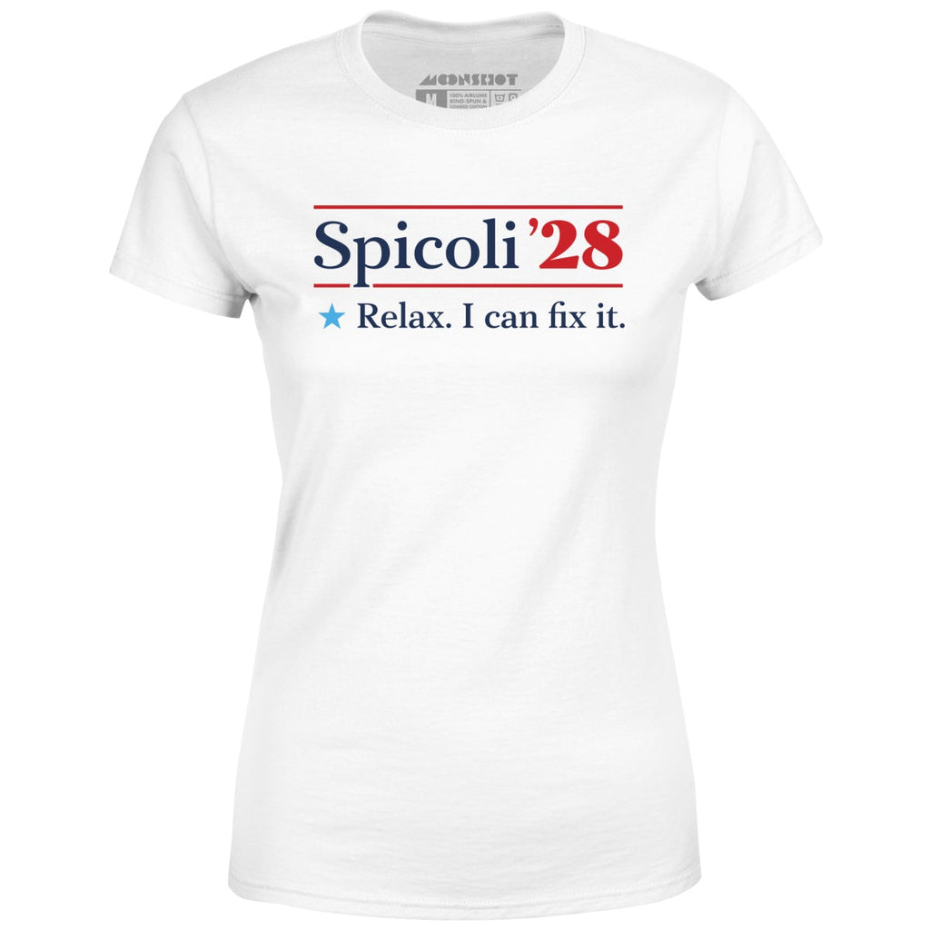 Spicoli 2028 - Relax, I Can Fix It - Women's