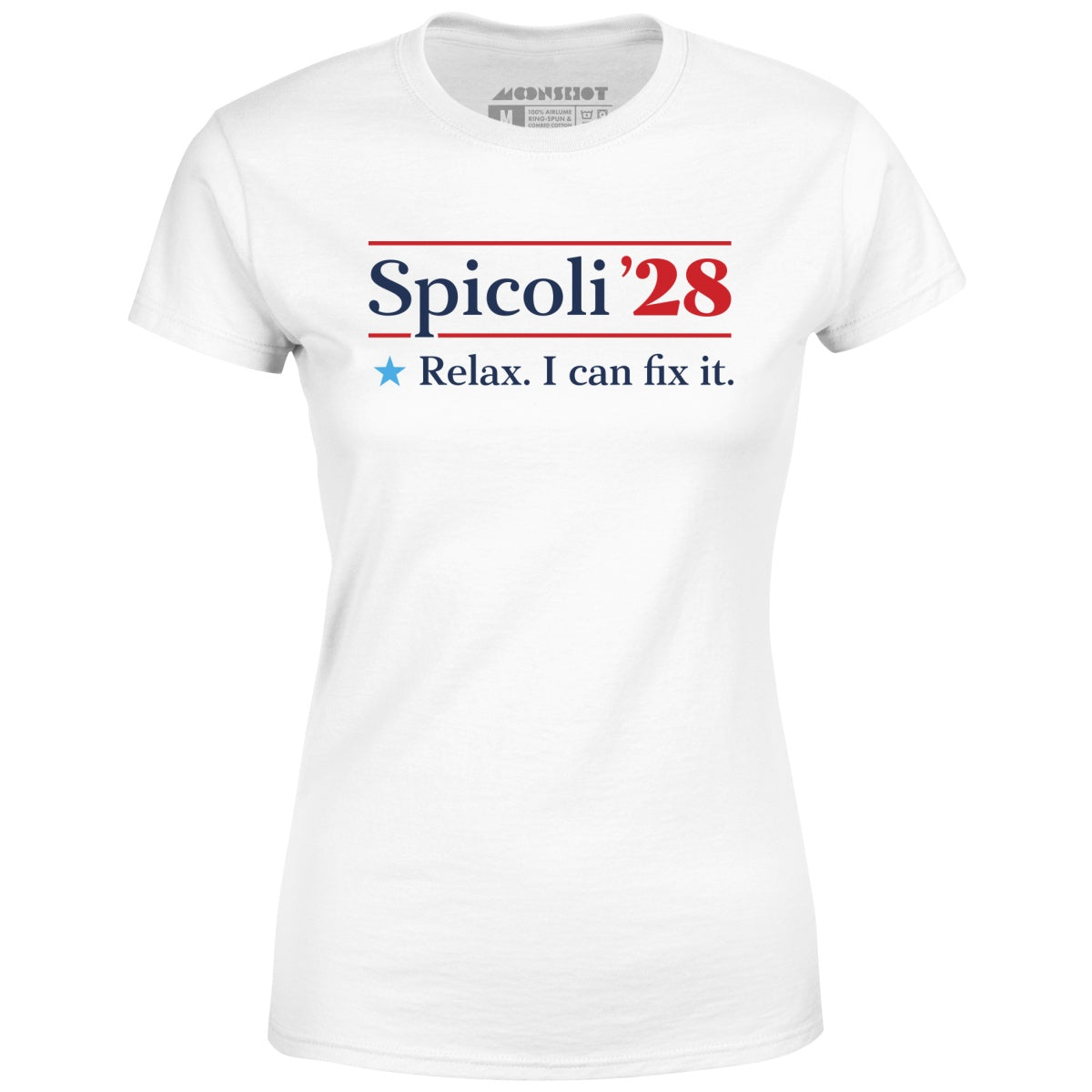 Spicoli 2028 - Relax, I Can Fix It - Women's