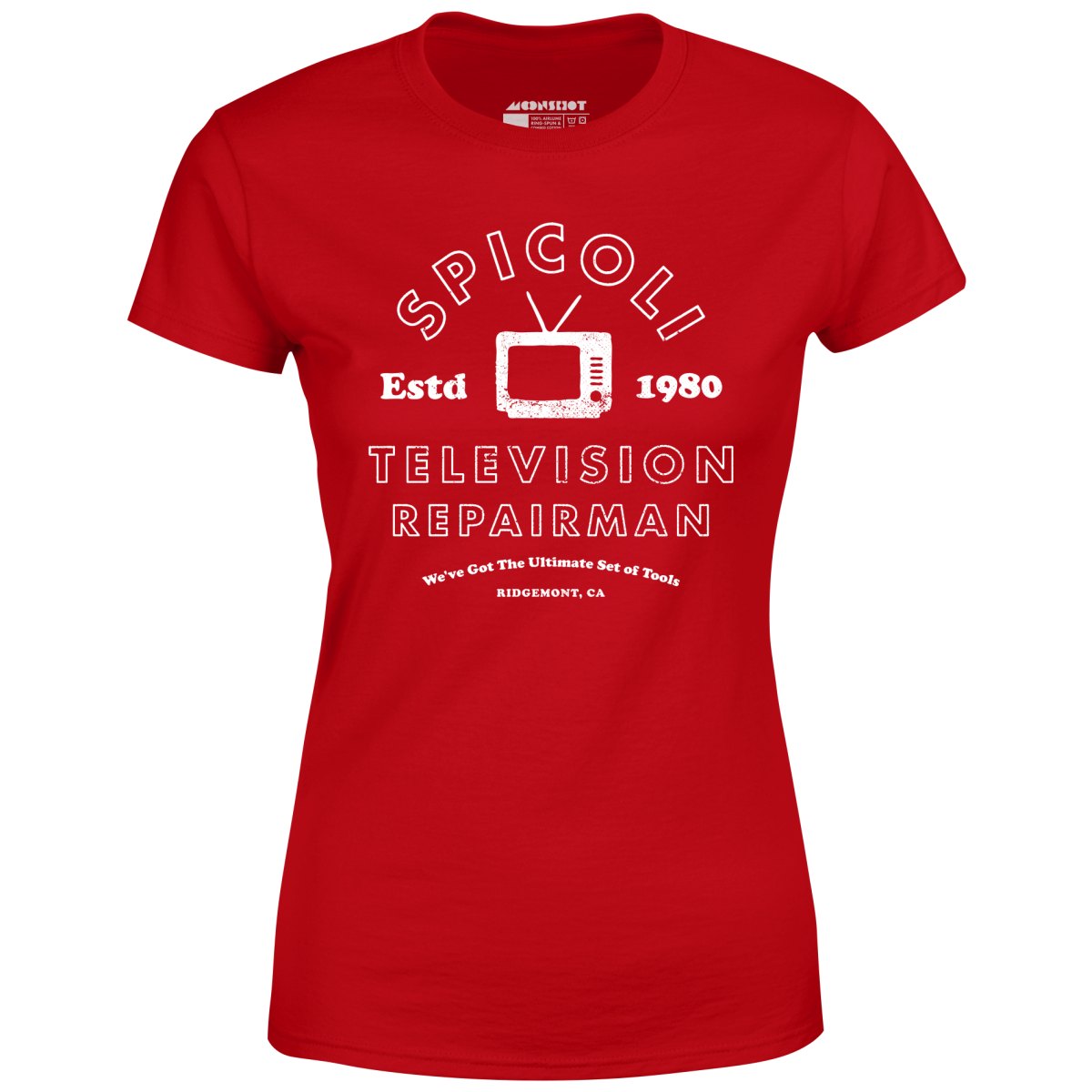 Spicoli Television Repairman - Women's