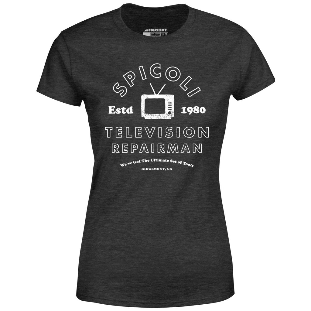 Spicoli Television Repairman - Women's