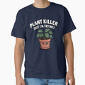 Plant Killer (But I'm Trying) by Jollys-ArtShop