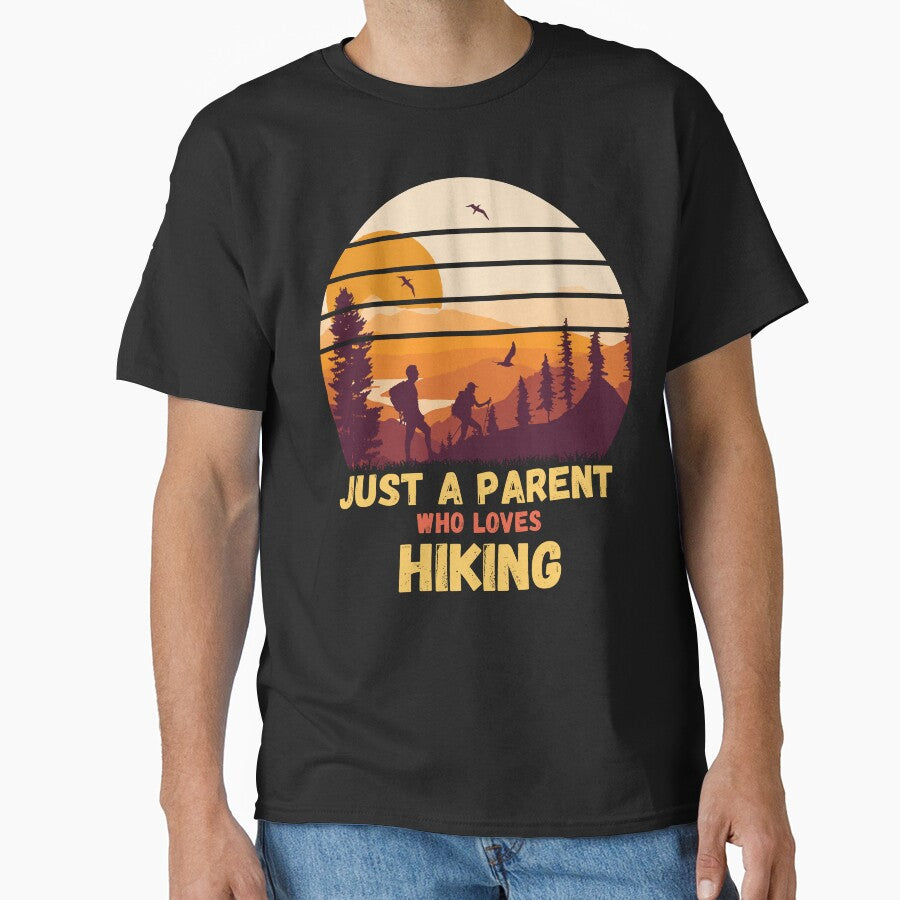 Just a Parent Who Loves Hiking Fun T-Shirt by Gracjan Mikitin