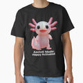 Axolotl Mode Happy Activated Sweatshirt by Cat-butt-shirts