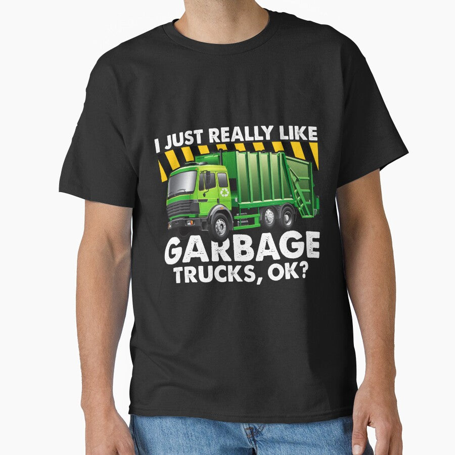 I Just Really Like Garbage Trucks Ok by mteehut
