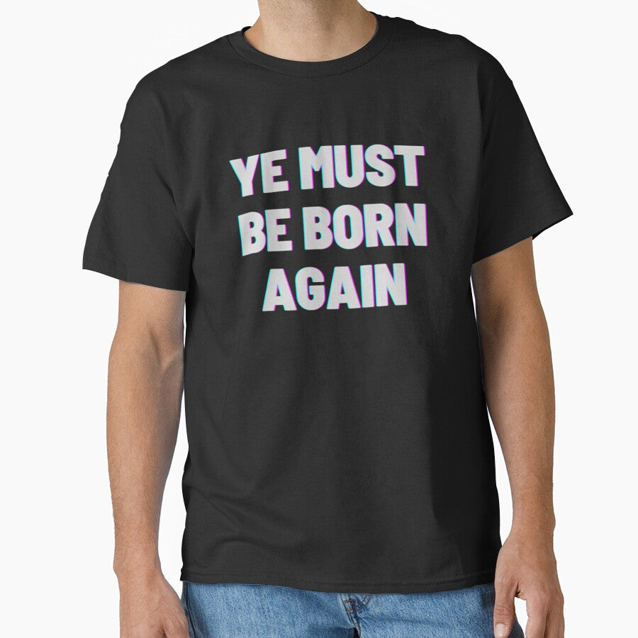 Ye Must Be Born Again by Artistive