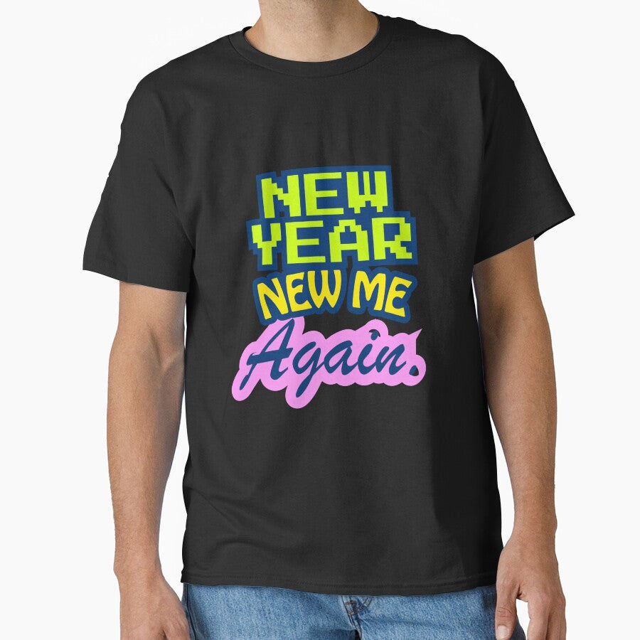 Y2K “New Year. New Me. Again” typo sarcastic design for New Year party by s.artaller