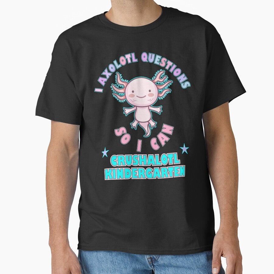 I Axolotl Questions Crushalotl Kindergarten by artfulnotebook