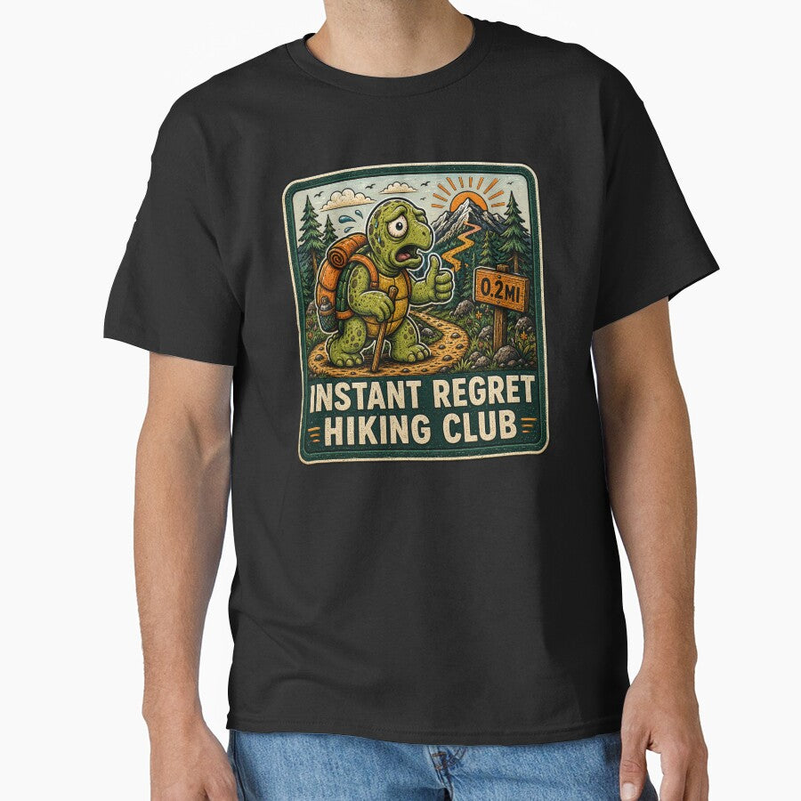 Instant Regret Hiking Club – Funny Turtle Hiking Adventure by getpressedshirt