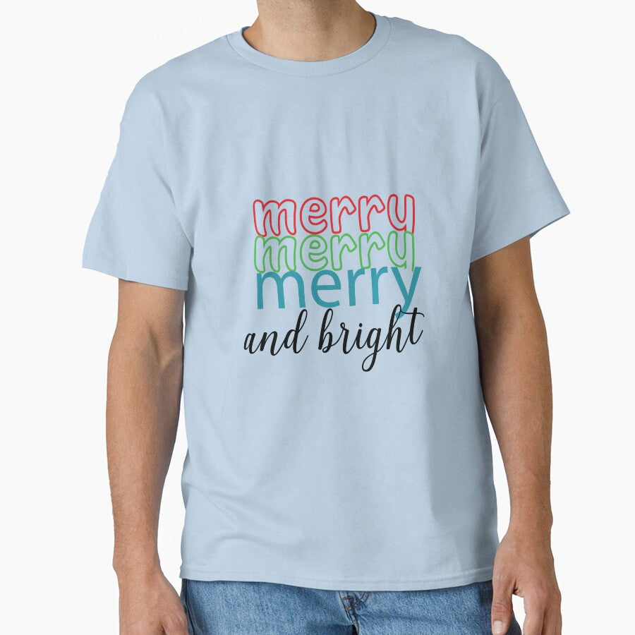 Merry And Bright Tshirt by teshirtdesigner