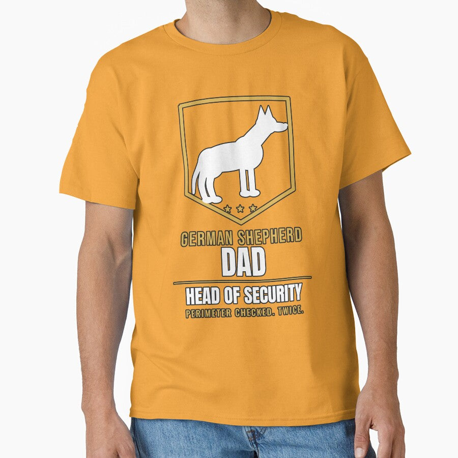 German Shepherd Dad Head Of Security by PeaksAndPrints