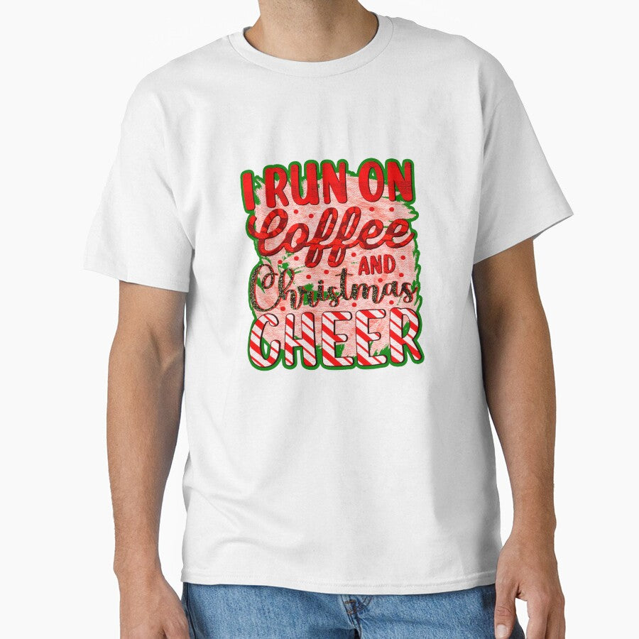 I Run On Coffee And Christmas Cheer by creativerooney