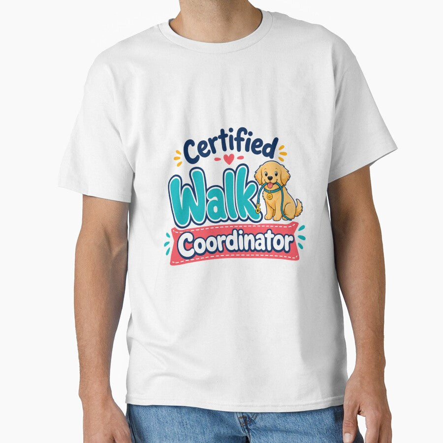 Certified Walk Coordinator Golden Retriever Dog Dad T-Shirt by Ashley critters