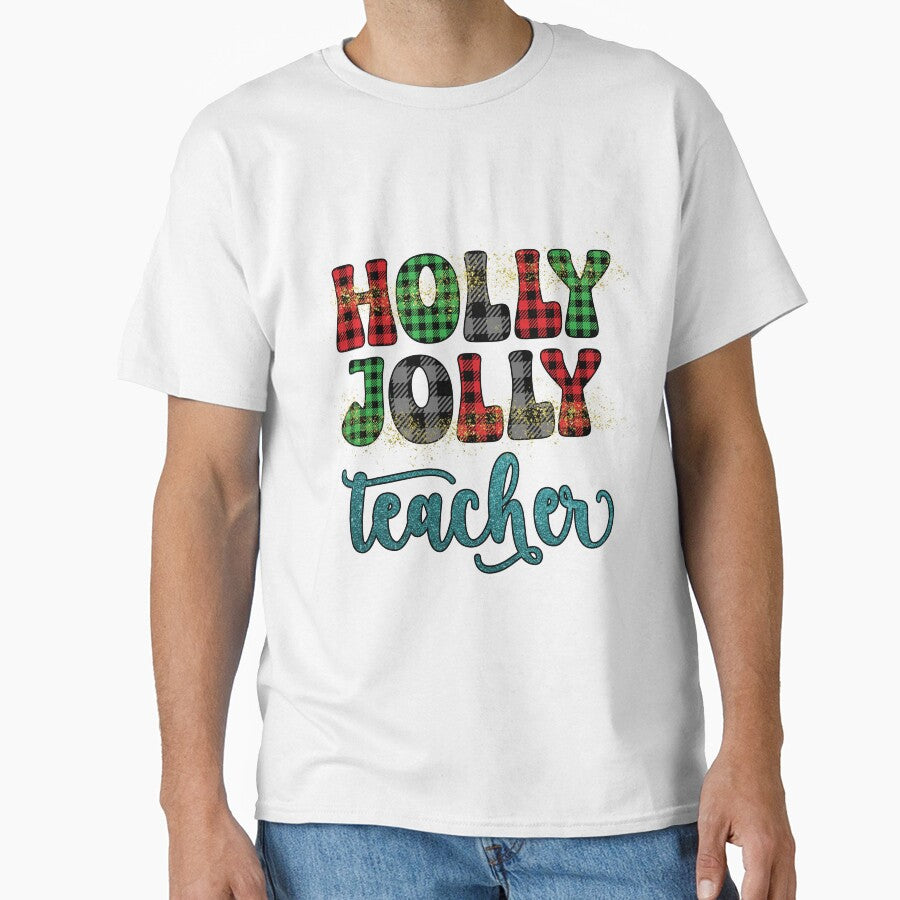 Holly Jolly Teacher I Christmas Holiday Teacher by younghopes