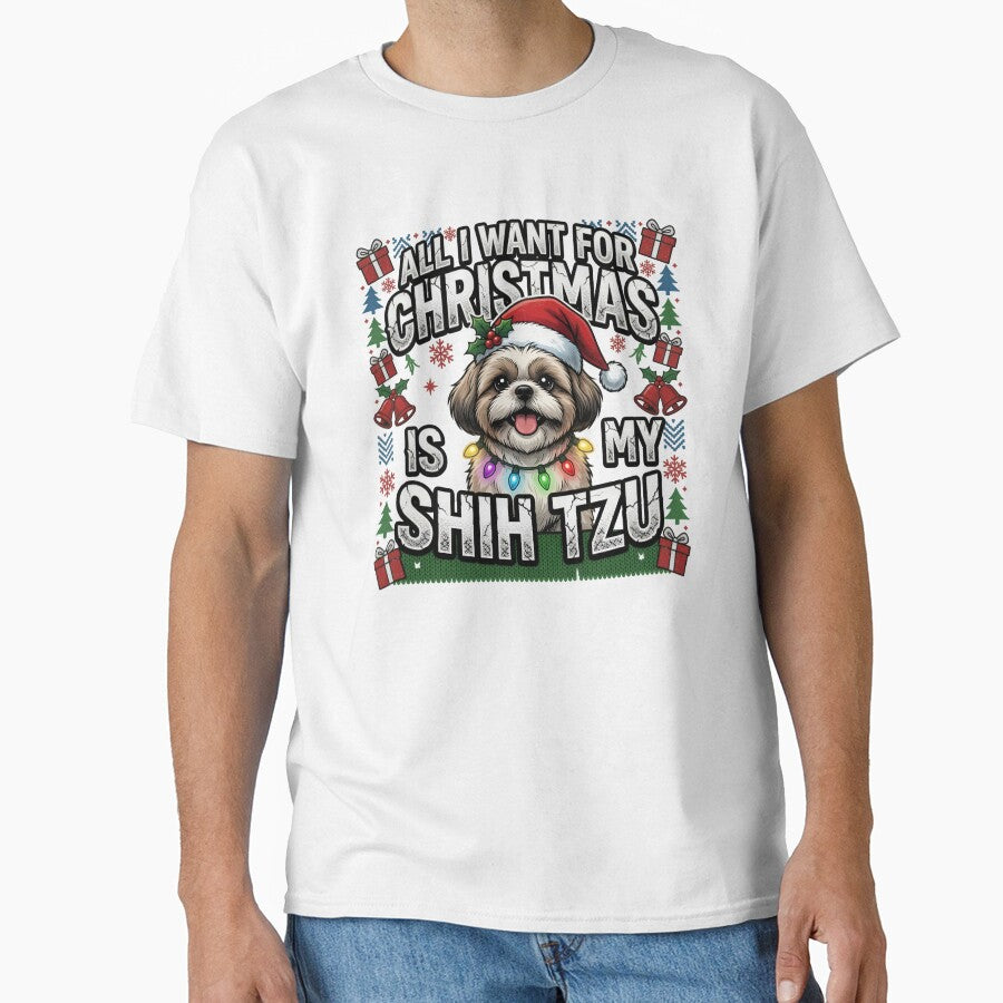 All I Want for Christmas Shih Tzu by TshirtsOnline-