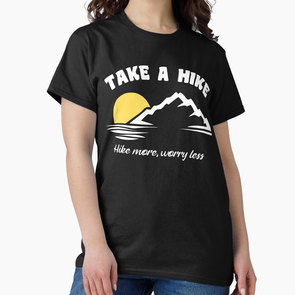 Take A Hike| Hike More | Worry Less by PBSMondo
