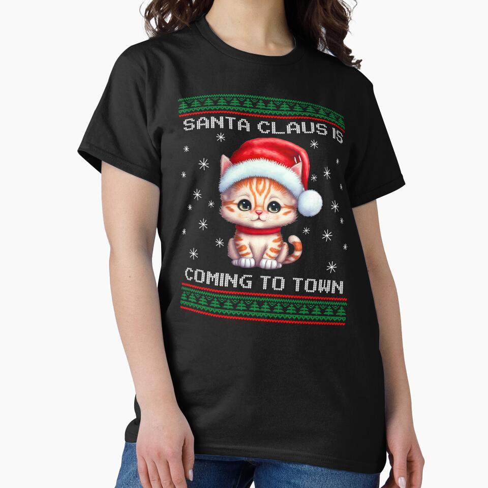 Kitten Santa Is Coming To Town Fun Cat Xmas Ugly Christmas by madtoyman