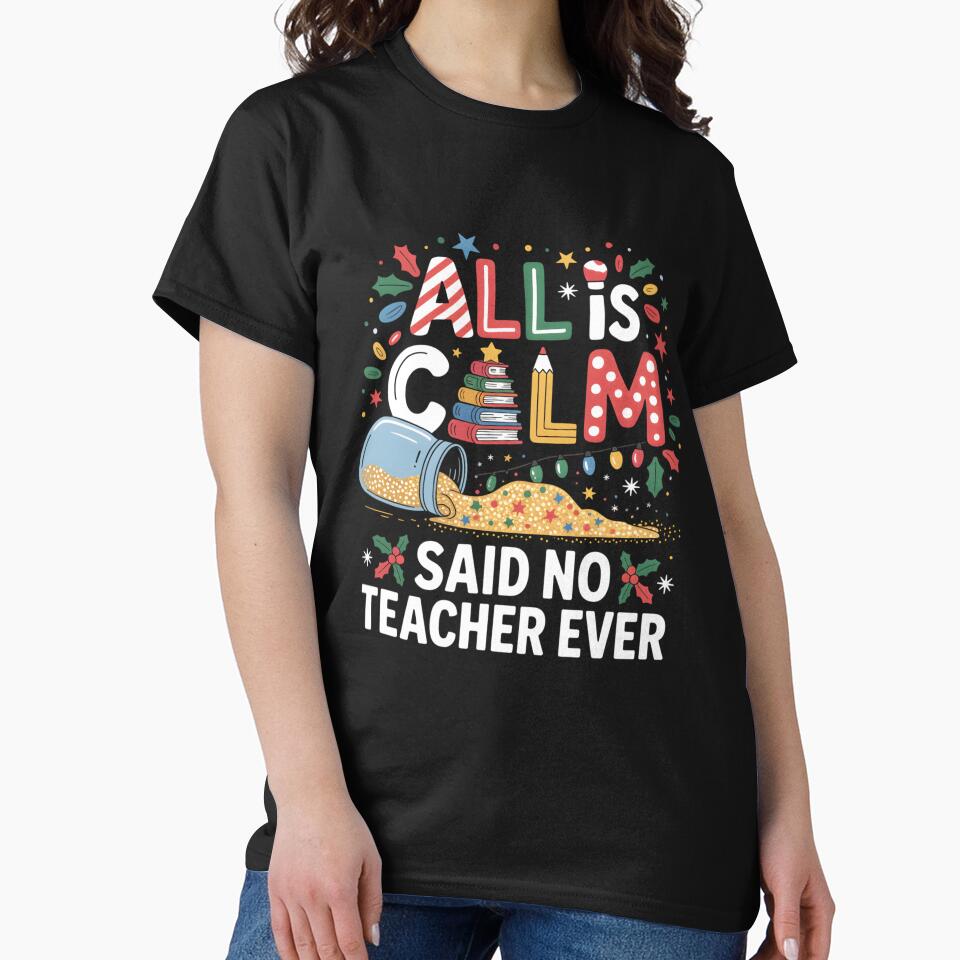 All is Calm Said No Teacher Ever Glitter Jar Christmas by clothesy7