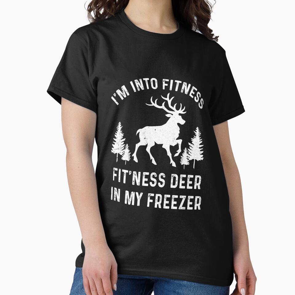 I'm Into Fitness Fit'Ness Deer In My Freezer Deer by TimothyCoxShop