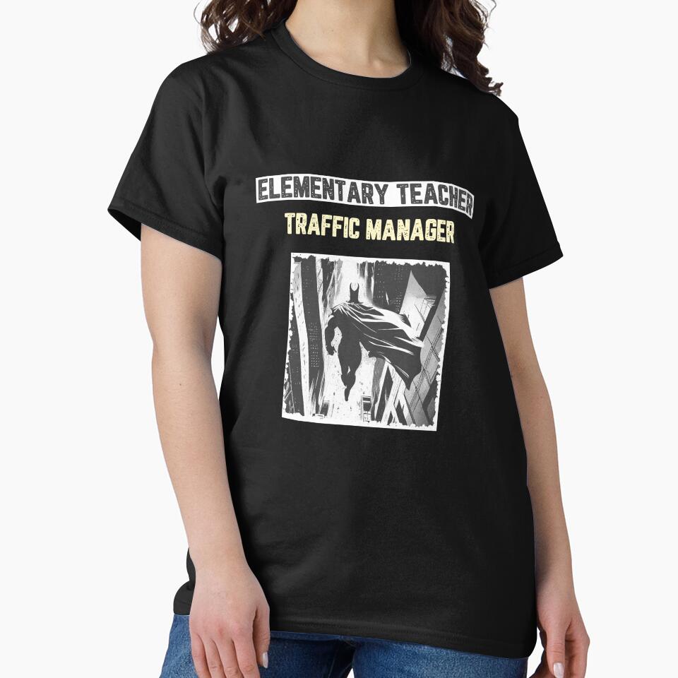 Elementary Teacher Traffic Manager by JJShirtz