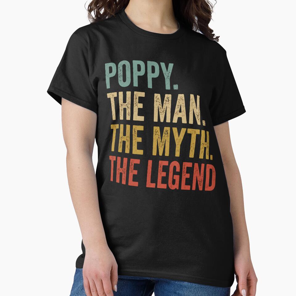 poppy the man the myth the legend retro fathers day by Artbyrome