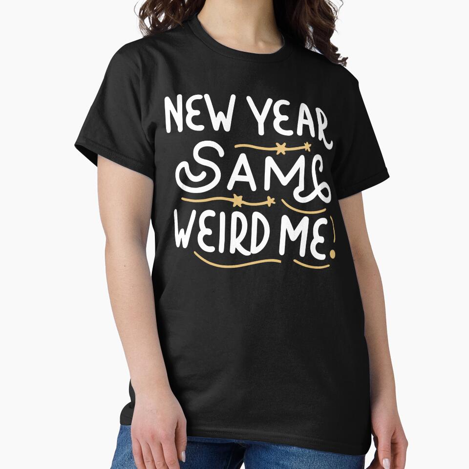 New Year, Same Weird Me - Funny New Year 2024 (Light Text) by Spiprinto
