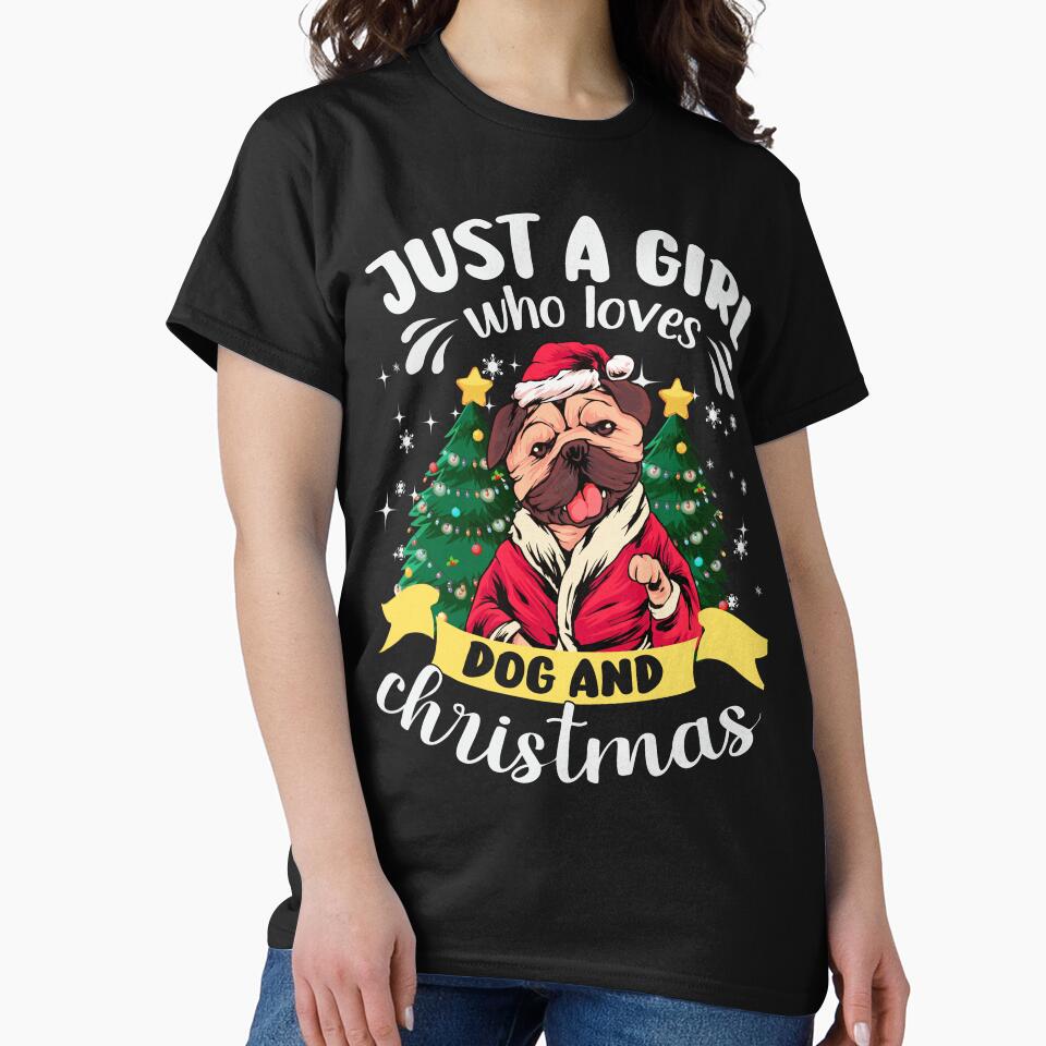 Dog Christmas - Just a Girl who Loves Dog and Christmas by Rasu Art