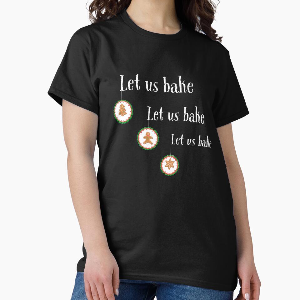 Let Us Bake Christmas Cookies – Holiday Baking Design for Cookie Lovers & Family Fun by SunandShade