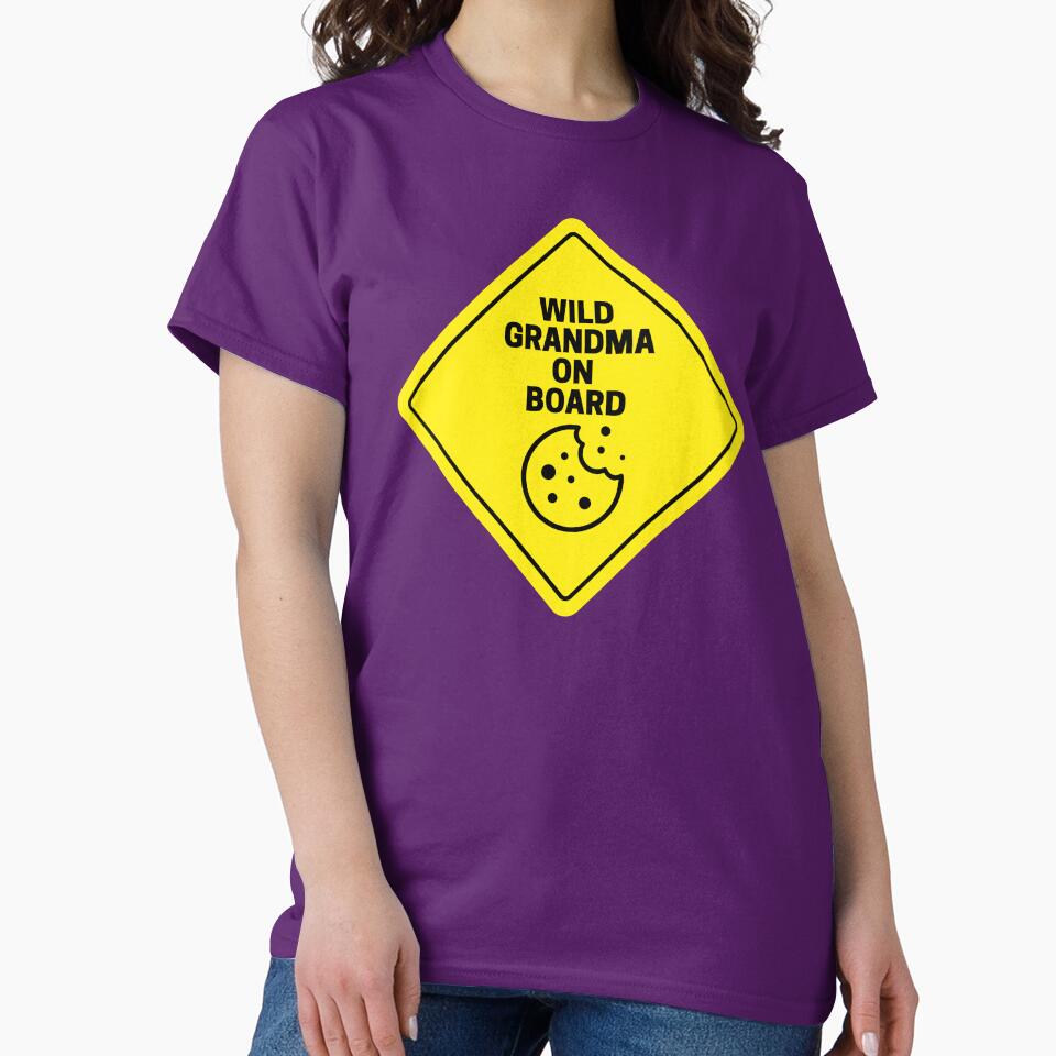"Wild Grandma on Board" Sign by PositiveE