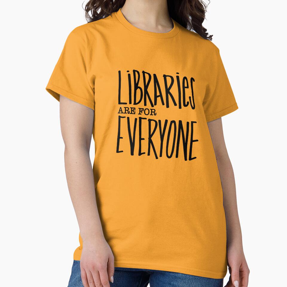 Libraries are for Everyone by TypeOfJane