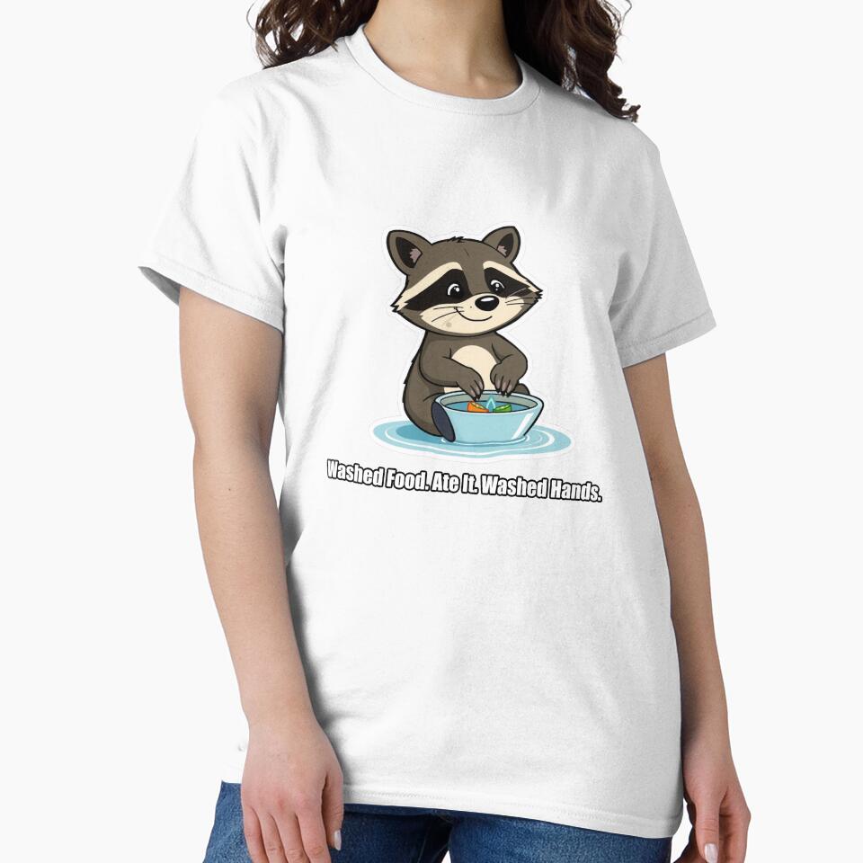 Raccoon - Washed Food Ate It Washed Hands - Funny Raccoon Gift by pawdrops