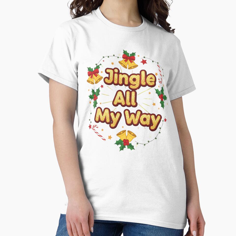 Jingle All My Way  Christmas Bells & Holiday Cheer Typography Design. Festive Xmas Art by Aarvya Fashion Club ( A.F.C )