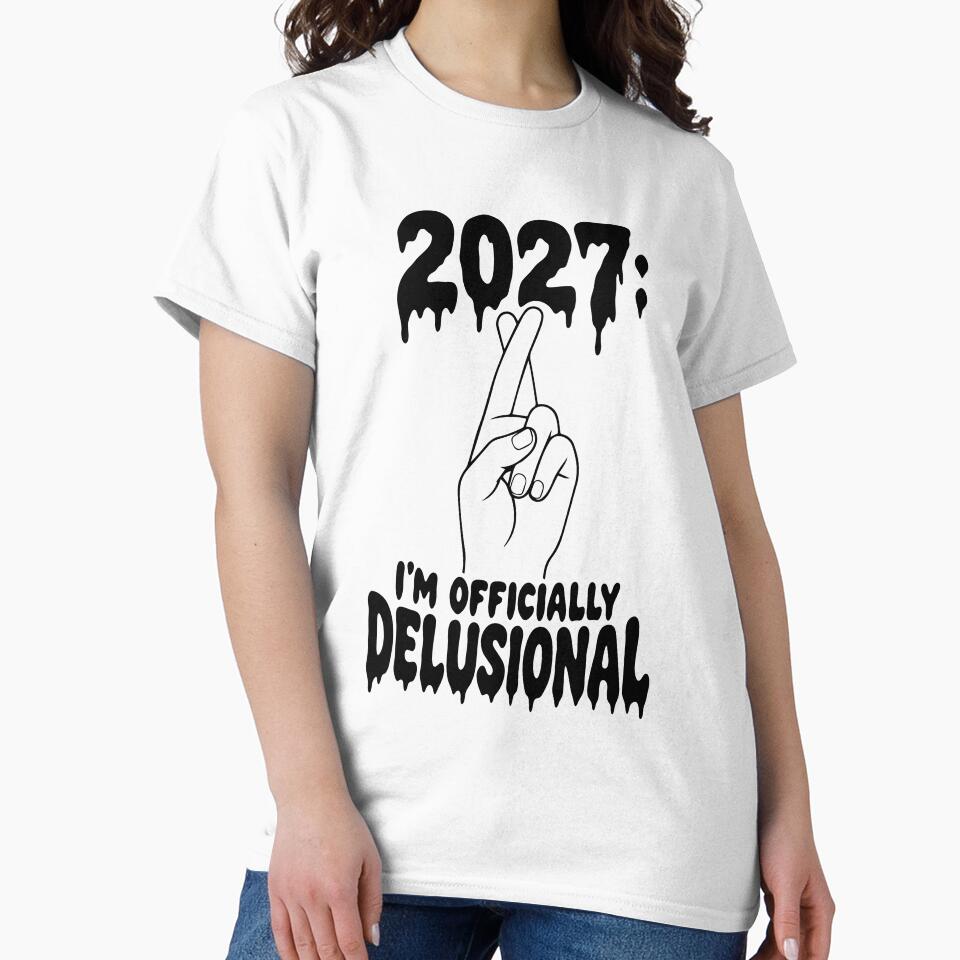 2027: I'm Officially Delusional — Edgy Gothic New Year Art by MalisoStickers