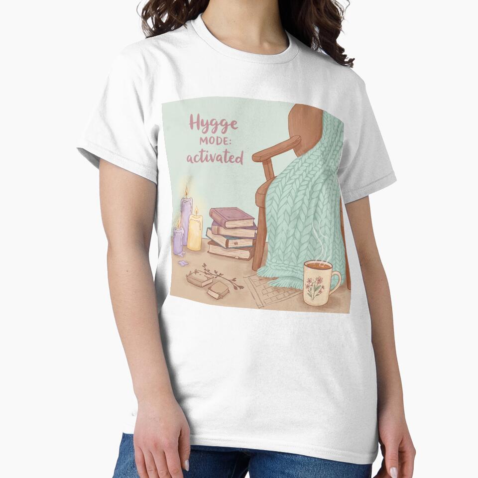 Hygge Mode Activated Shirt – Scandinavian Cozy Life Tee – Nordic Comfortwear Design by Collision19