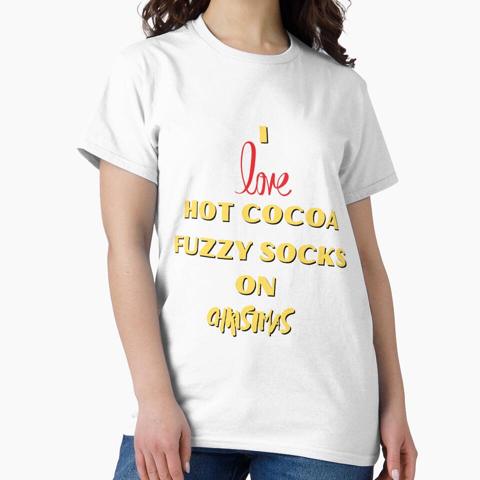 I Love Hot Cocoa & Fuzzy Socks On Christmas by designforum1968