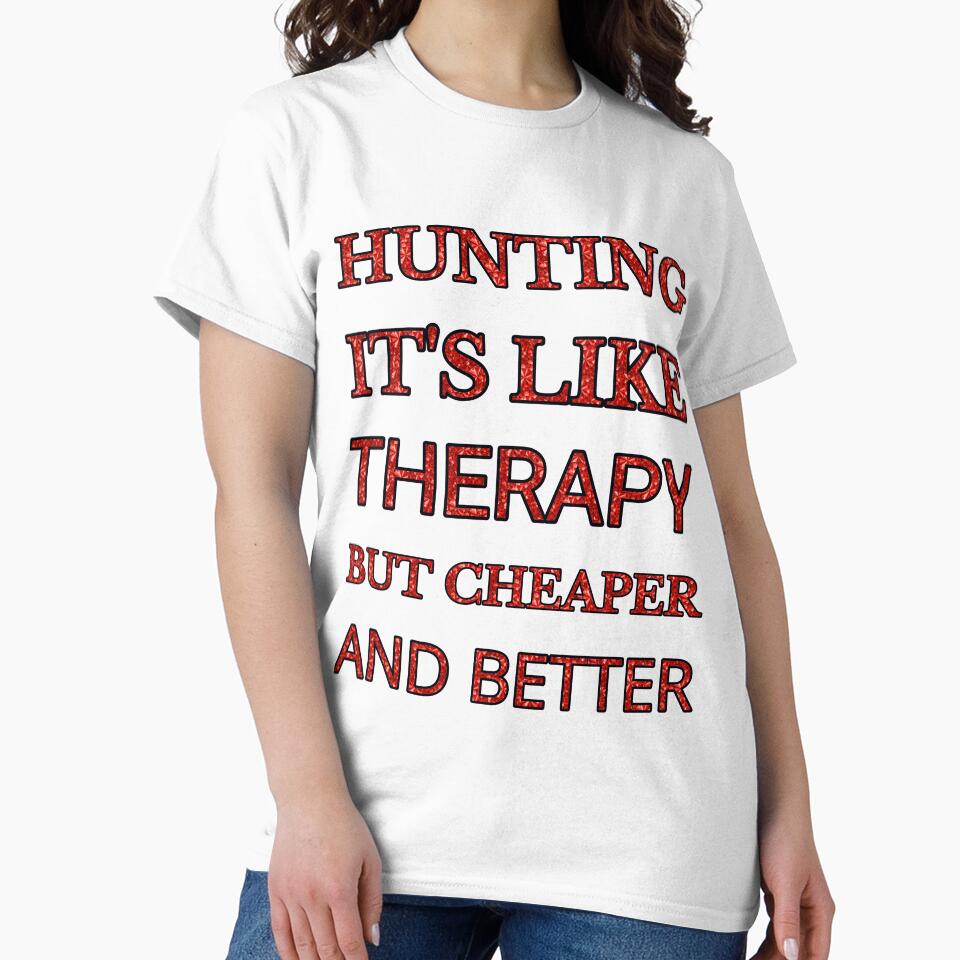 Hunting It'S Like Therapy But Cheaper And Better Red Rhinestone by TheIconSmith