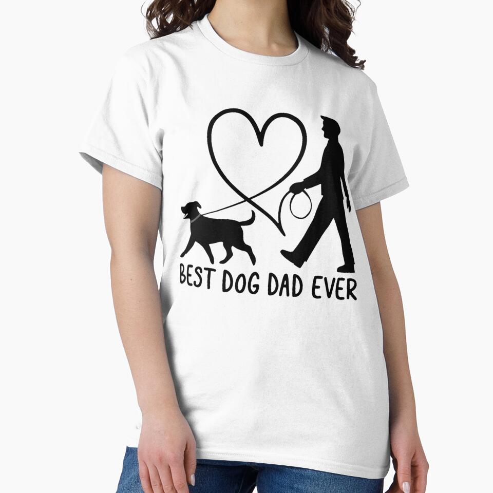 Best Dog Dad Ever by AlphaTeez
