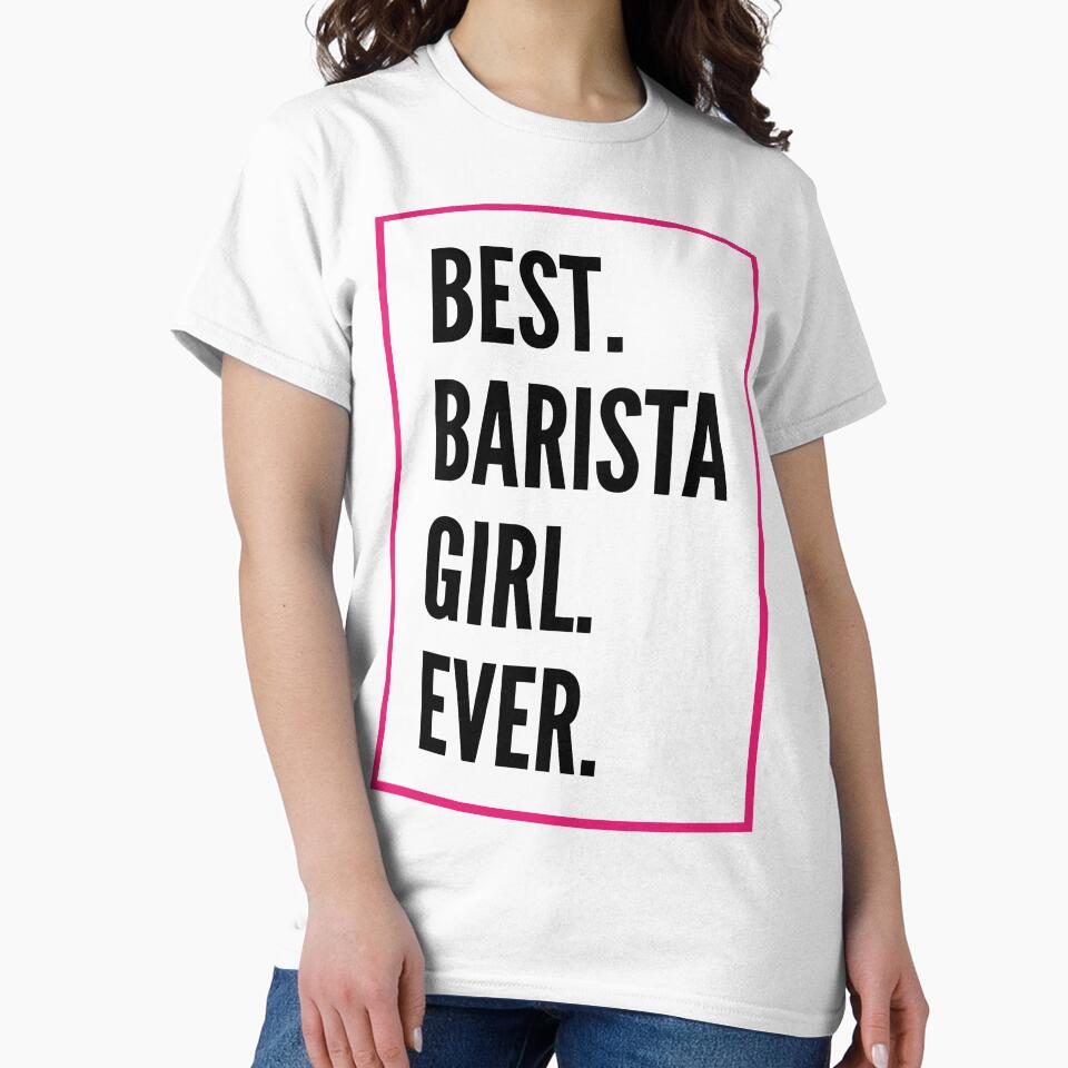 Best Barista Girl Ever For An Awesome Barista by SVPOD