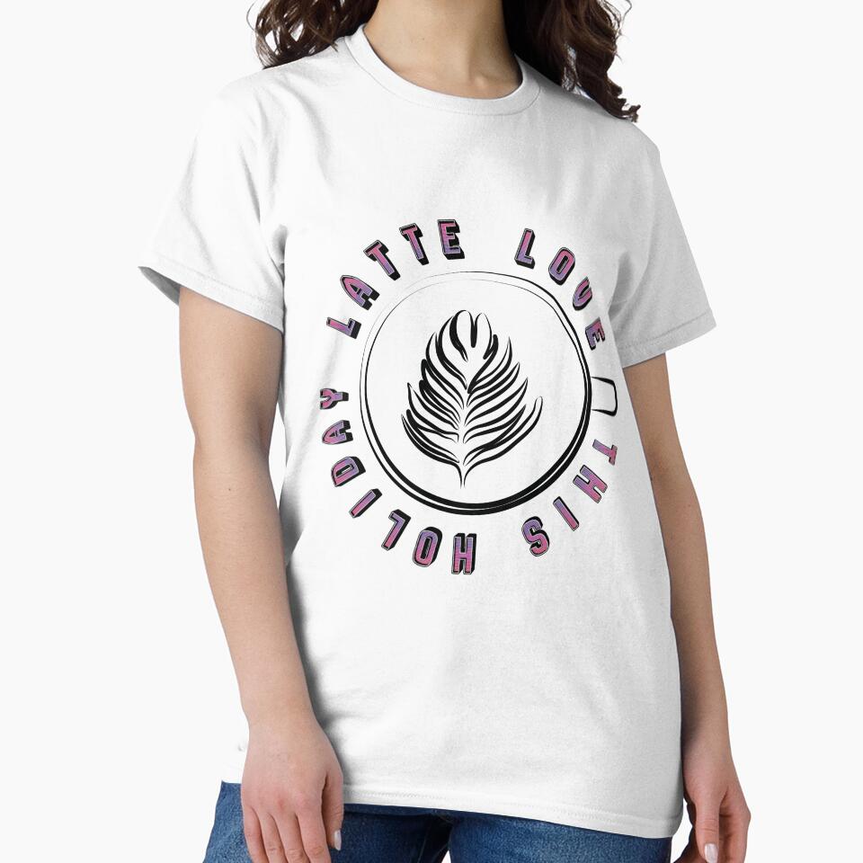 Latte Love This Holiday - Coffee Lovers and Baristas by wordworkzink