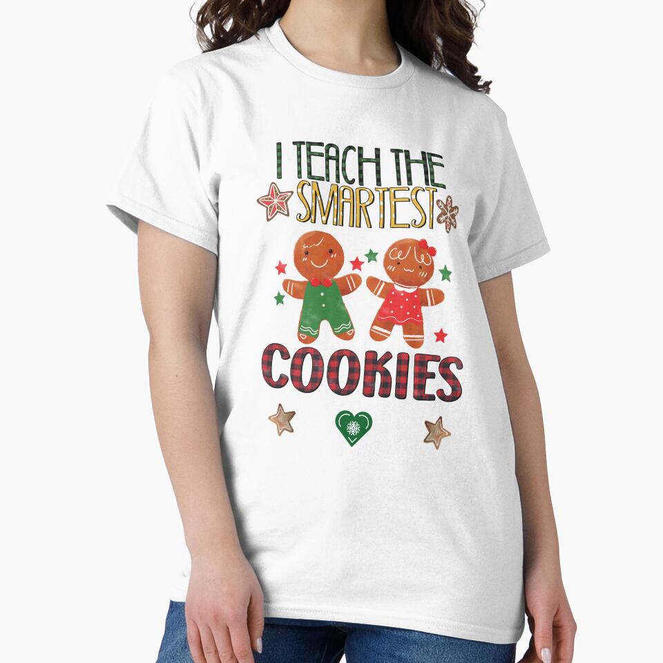 I Teach the Smartest Cookies Teacher Christmas by BeansHotTees
