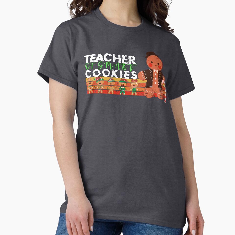 Teacher Christmas Funny Teacher of Smart Cookies Cute Gingerbread by BestTee4You