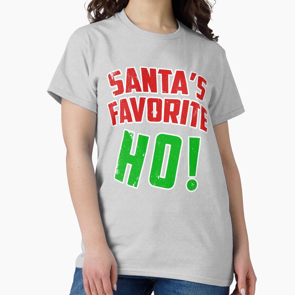 T Shirts Funny Christmas Christmas Tee Santas Favorite Ho by shoppzee