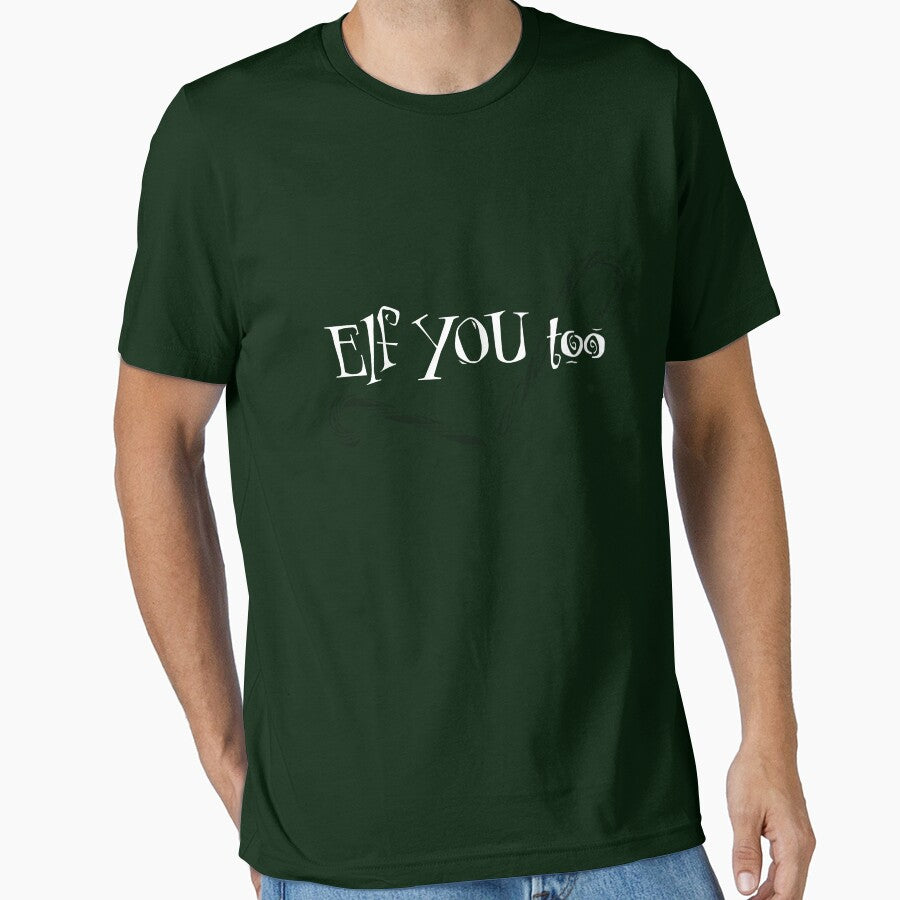 Elf YOU too parody funny humorous christmas holiday cheer by geekspeakjunk