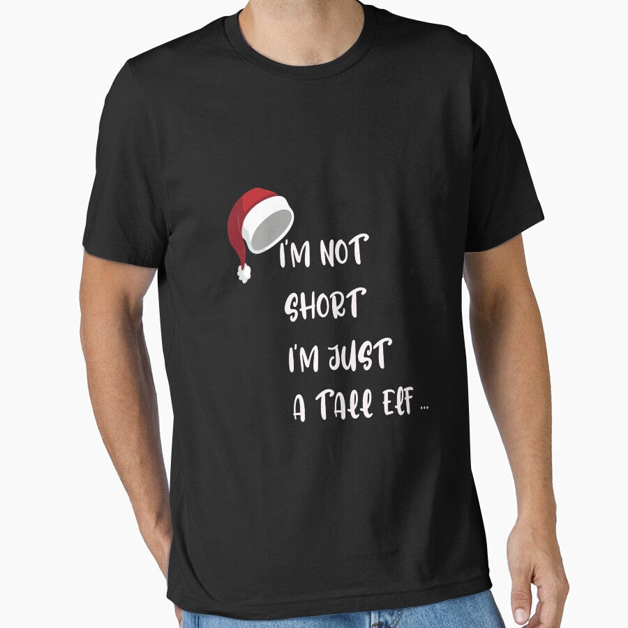 Copy of Copy of I'm not short I'm Just A Tall Elf Funny Christmas: Cute Family Gift idea for Mom, Dad & sublings by Best T-shirt design